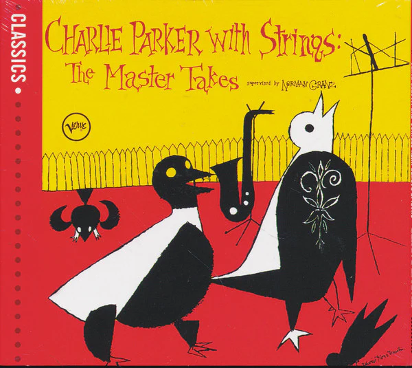CD Charlie Parker – Charlie Parker With Strings: The Master Takes