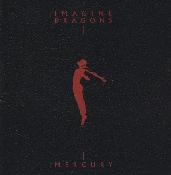 CDX2 Imagine Dragons – Mercury - Acts 1 & 2