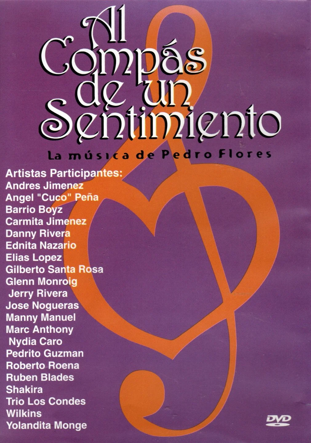 DVD Al Compás De Un Sentimiento - La Música De Pedro Flores
