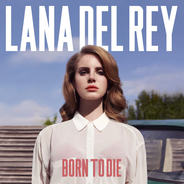 LANA DEL REY BORN TO DIE DELUXE