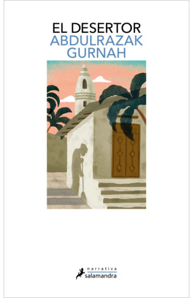 Libro Abdulrazak Gurnah - El Desertor