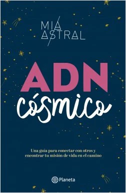 Libro ADN cósmico Mía Astral