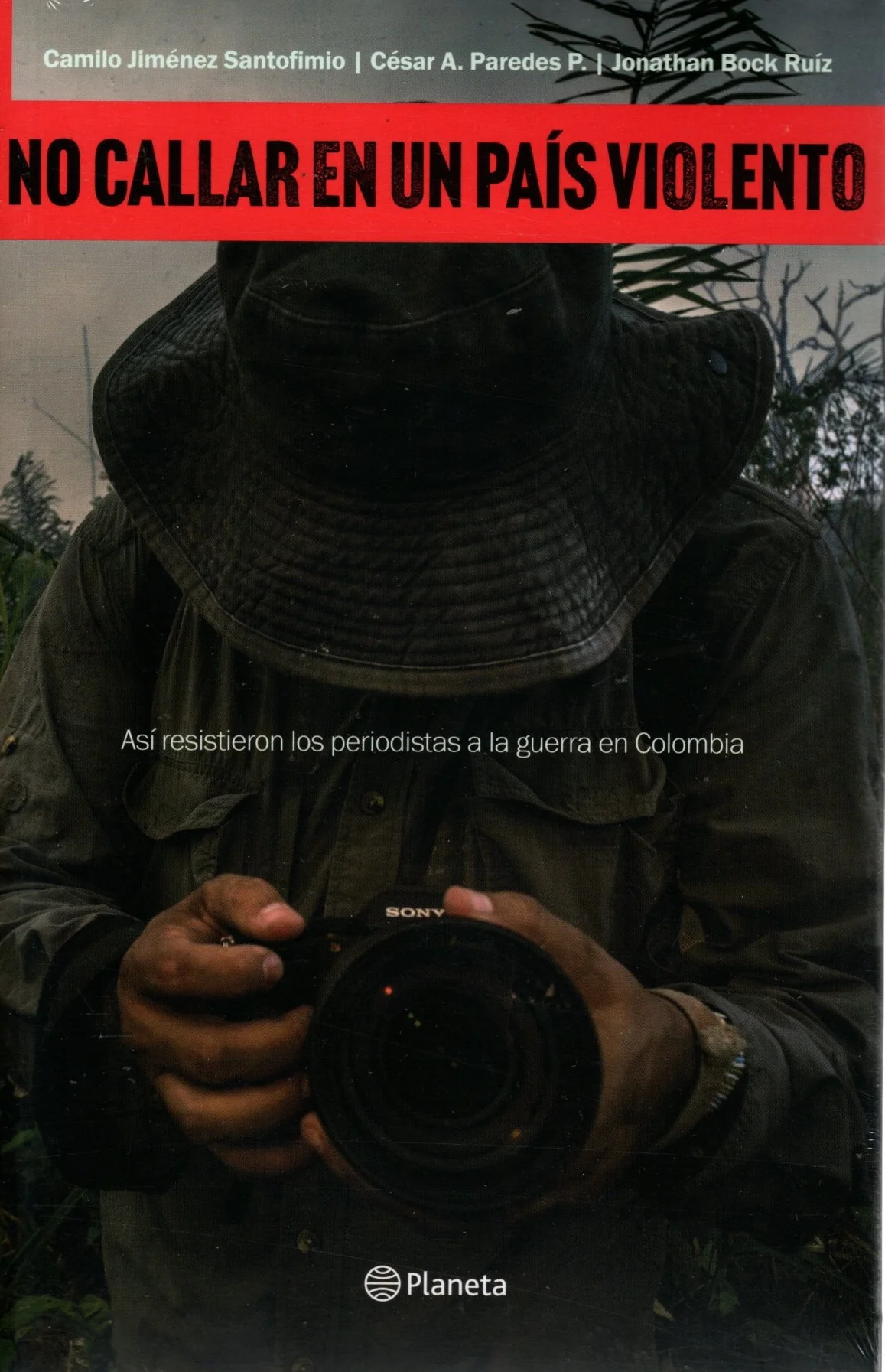 Libro Camilo Jiménez Santofimio /Cesar A. Paredes P./ Jonathan Bock Ruiz- No callar un pais violento