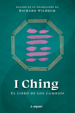 Libro I Ching: el libro de los cambios