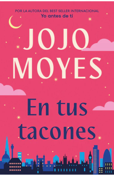 Libro Jojo Moyes - En Tus Tacones