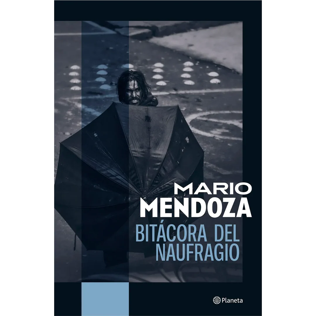 Libro Mario Mendoza - Bitácora del naufragio