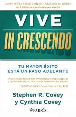 Libro Stephen R. Covey / Cynthia Covey Haller - Vive In Crescendo