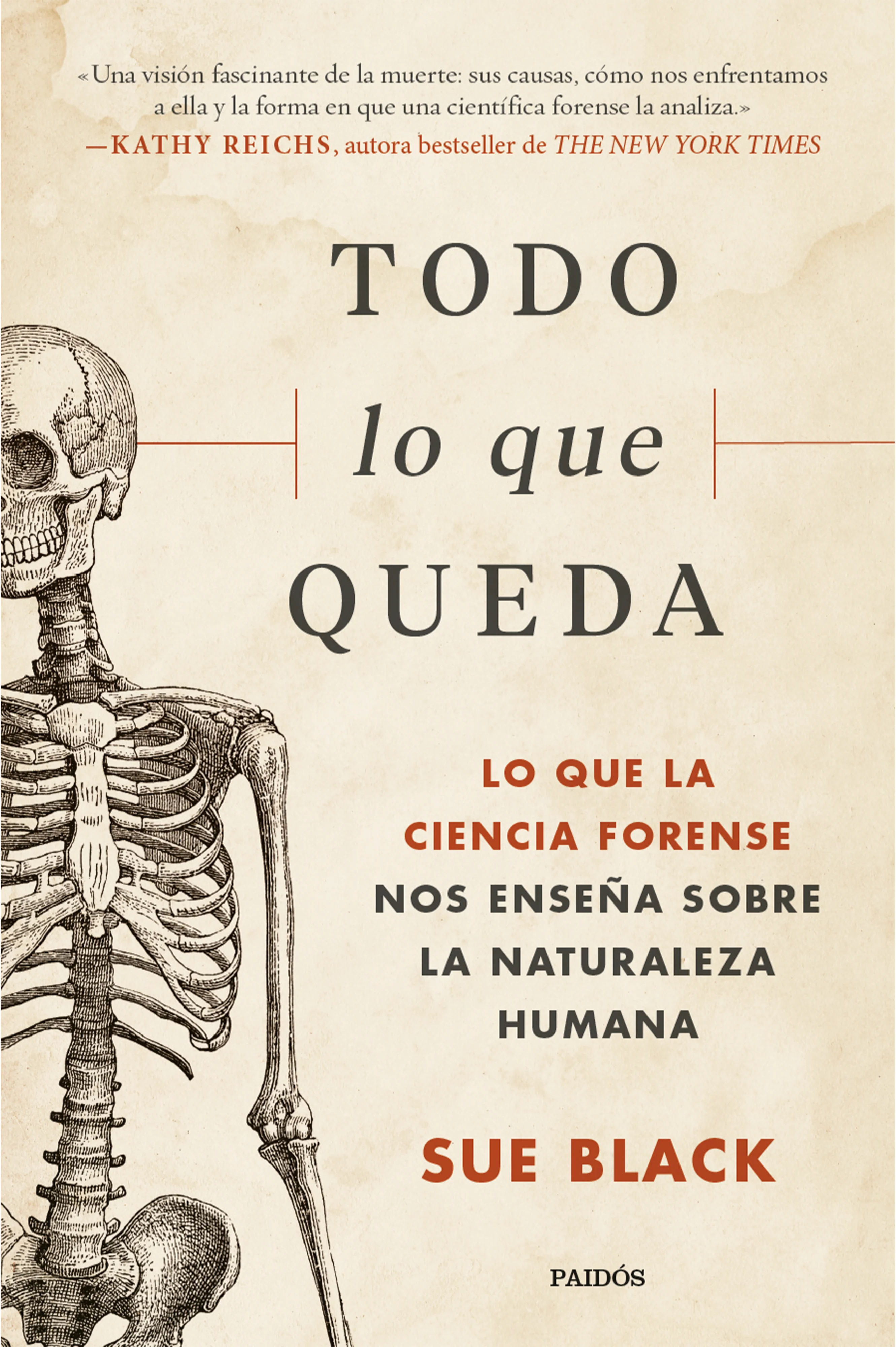 Libro Sue Black / Kathy Reichs - Todo lo que queda