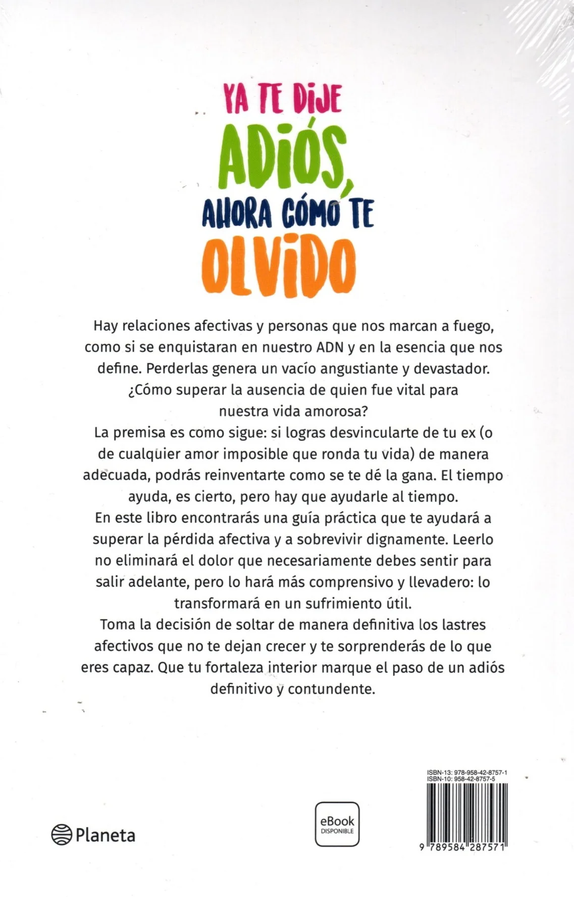 Libro Ya te dije adiós, ahora cómo te olvido - Walter Riso - Image 2