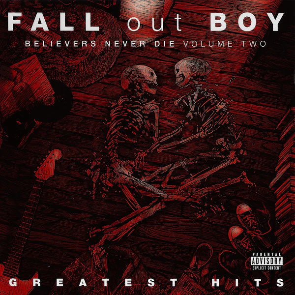 LP Fall Out Boy – Believers Never Die (Volume 2)