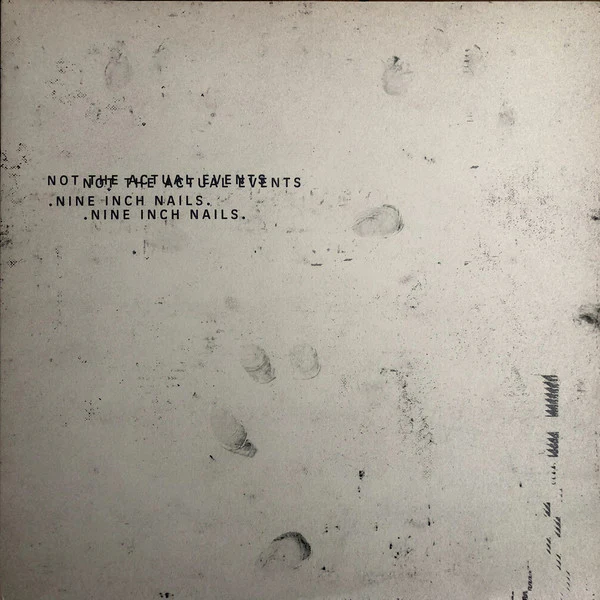 LP Nine Inch Nails – Not The Actual Events