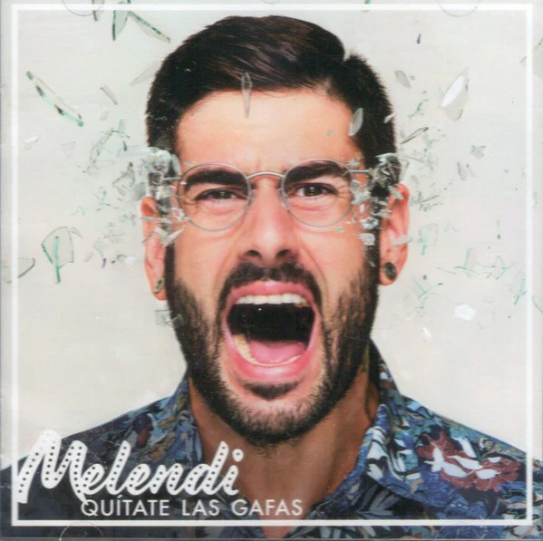CD Melendi - Quítate Las Gafas